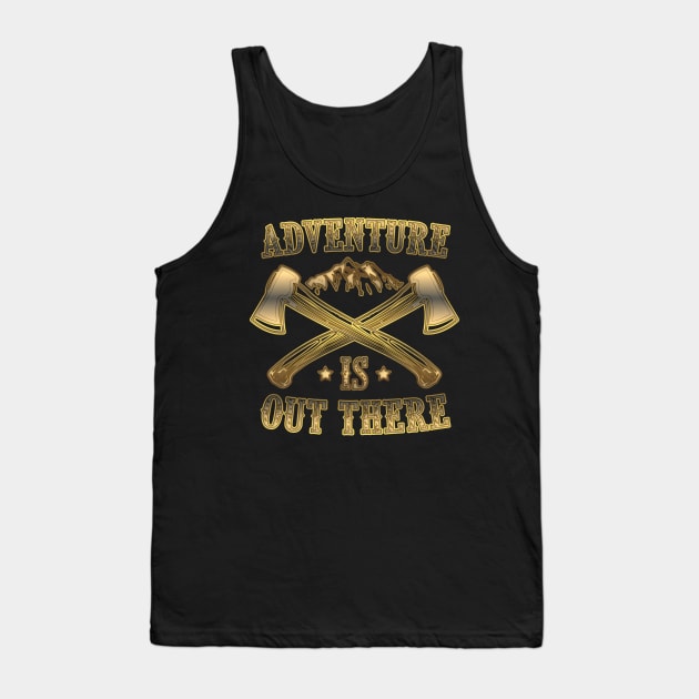 Adventure is out there Tank Top by kansaikate